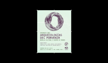 Arqueologías del Porvenir